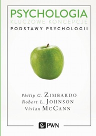 Psychologia. Kluczowe koncepcje. Tom 1 - Philip G. Zimbardo, Robert L. Johnson & Vivian McCann