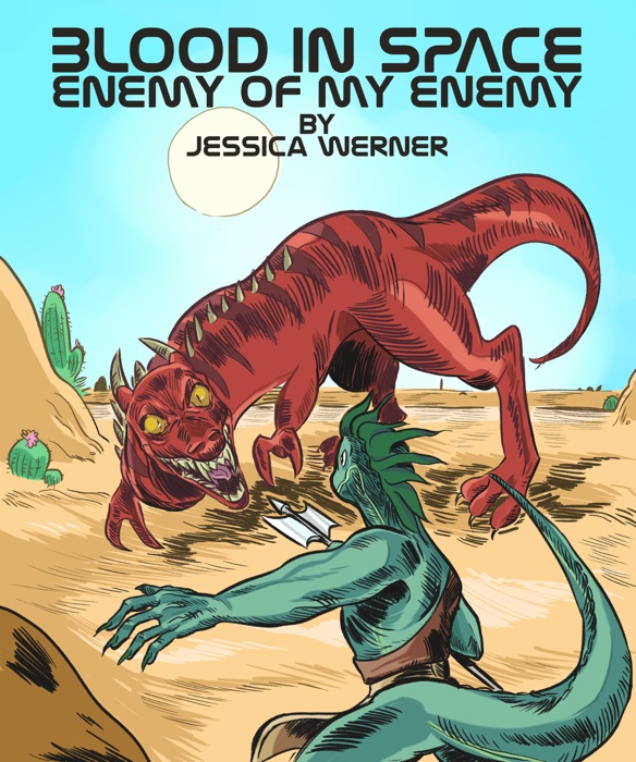 Blood In Space: Enemy of My Enemy