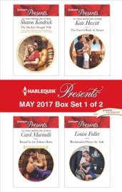 Harlequin Presents May 2017 - Box Set 1 of 2 - Sharon Kendrick, Carol Marinelli, Kate Hewitt & Louise Fuller