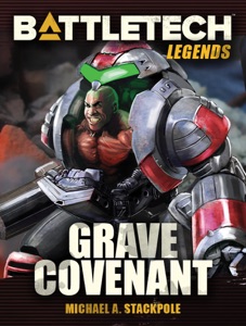 BattleTech Legends: Grave Covenant (Twilight of the Clans, #2)