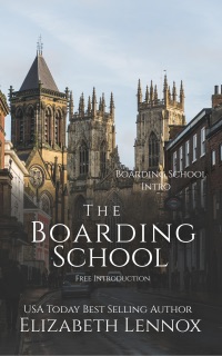 The Boarding School Series Introduction by Elizabeth Lennox