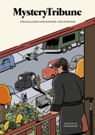 Mystery Tribune / Issue Nº18 - Ehsan Ehsani, Brendan DuBois, Dennis McFadden, Robert Pope, Charles Cline, Davin Ireland, Andrew Riconda, Kevin Egan & Steve Loiaconi