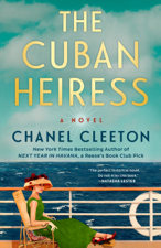 The Cuban Heiress - Chanel Cleeton Cover Art