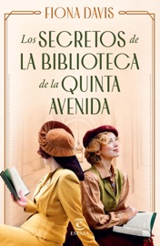 Los secretos de la biblioteca de la Quinta Avenida (Edición mexicana) - Fiona Davis