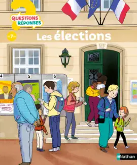Read: Les élections Book - Questions/Réponses pour entrer dans les coulisses des élections - doc dès 7 ans