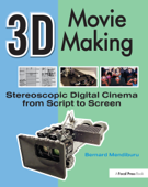 3D Movie Making - Bernard Mendiburu