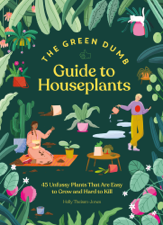 Green Dumb Guide to Houseplants - Holly Theisen-Jones Cover Art