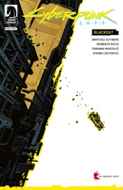 Cyberpunk 2077: Blackout #4 - Bartosz Sztybor, Roberto Ricci & Fabiana Mascolo