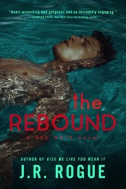 The Rebound - J.R. Rogue