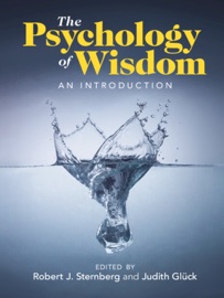 The Psychology of Wisdom - Robert J. Sternberg & Judith Glück