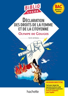 BiblioLycée - Déclaration des droits de la femme et de la citoyenne, de Gouges - BAC 2025 by Olympe de Gouges, Isabelle De Lisle & Sylvie Beauthier