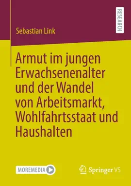 Read: Armut im jungen Erwachsenenalter und der Wandel von Book Arbeitsmarkt, Wohlfahrtsstaat und Haushalten