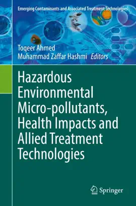 Read: Hazardous Environmental Book Micro-pollutants, Health Impacts and Allied Treatment Technologies