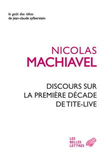Discours sur la première décade de Tite-Live by Nicolas Machiavel