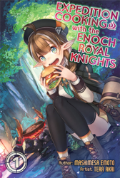 Expedition Cooking with the Enoch Royal Knights Volume 1