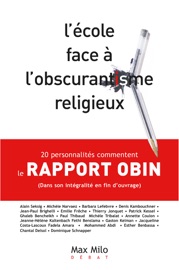L'école face à l'obscurantisme religieux : le rapport Obin - Paul-François Paoli & Alain Seksig