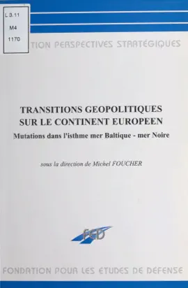 Read: Transitions Book géopolitiques sur le continent européen : mutations dans l'isthme mer Baltique-mer Noire