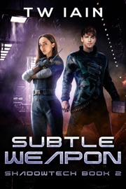 Subtle Weapon - TW Iain