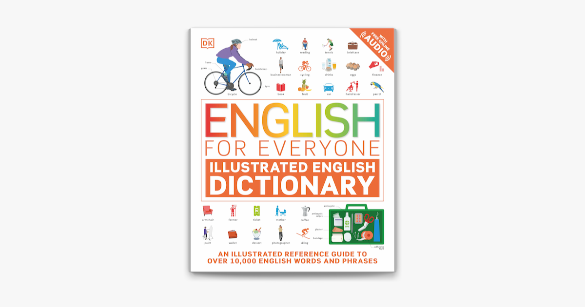 English For Everyone Illustrated English Dictionary English for Everyone Illustrated English Dictionary with Free Online
