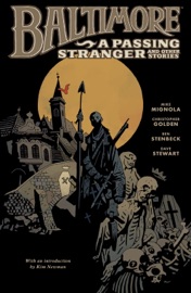 Baltimore Volume 3: A Passing Stranger and Other Stories - Mike Mignola, Christopher Golden & Various Authors