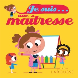 Je suis une maîtresse - Agnès Besson & Patrick Morize