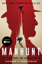 Manhunt - James L. Swanson Cover Art