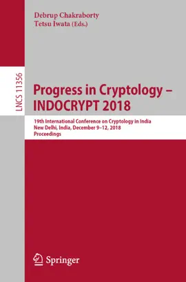Read: Book Progress in Cryptology – INDOCRYPT 2018
