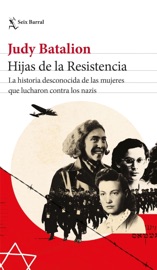 Hijas de la Resistencia - Judy Batalion