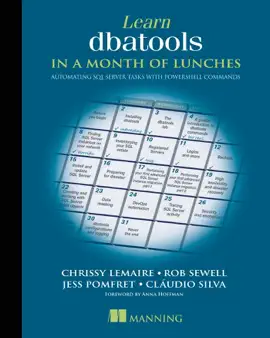 Read: Learn dbatools in a Month Book of Lunches