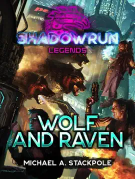 Read: Shadowrun Legends: Wolf Book and Raven