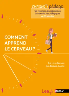Read: Ebook - Comment apprend le cerveau ? Les réponses des spécialistes et les Book conseils des pédagogues en 90minutes ! Tous cycles - 2021