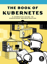 The Book of Kubernetes - Alan Hohn Cover Art