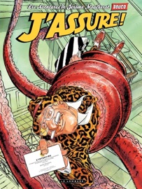 Jérôme Moucherot - tome 04 - J'assure! - François Boucq