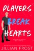 Book Players Break Hearts