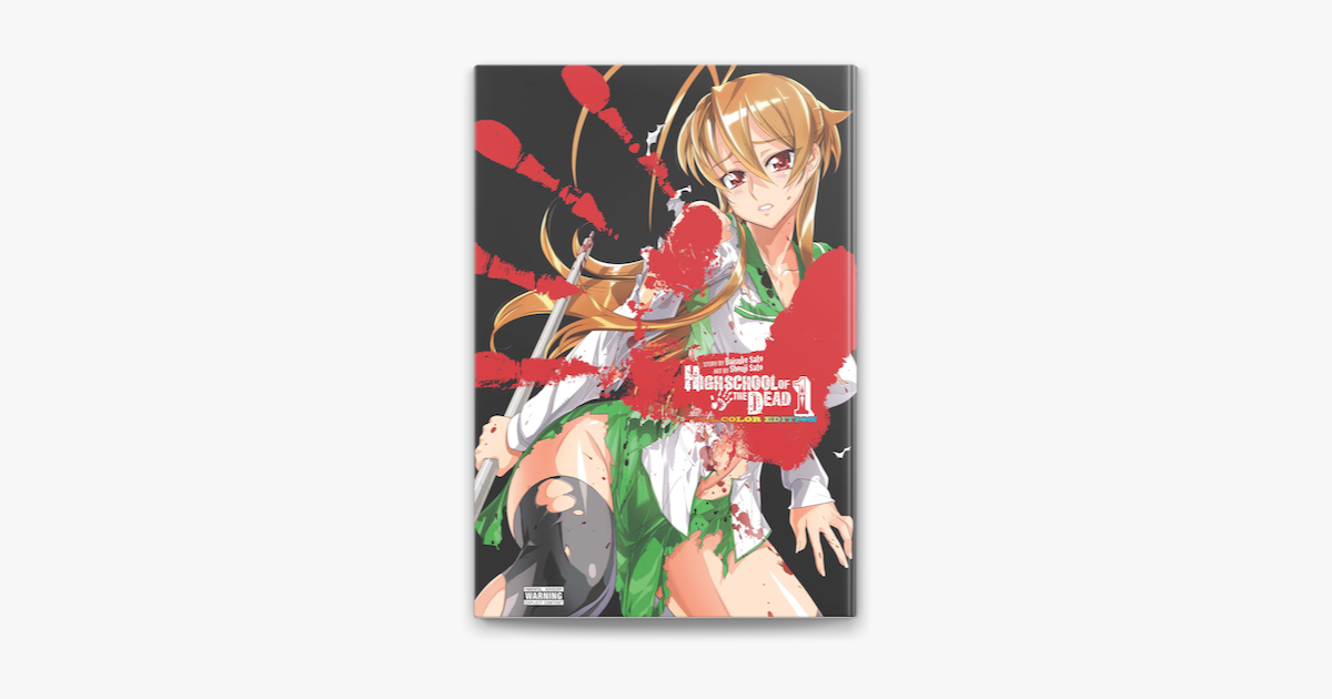 Highschool of the Dead (Color Edition), Vol 1 on Apple Books