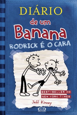 Capa do livro O Diário de um Banana: Rodrick é o Cara de Jeff Kinney