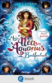 Mein Alea Aquarius Bestfanbuch - Tanya Stewner