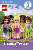 LEGO® Friends Friends Forever (Enhanced Edition) - DK