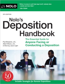 Nolo's Deposition Handbook - Paul Bergman J.D. & Albert Moore Attorney