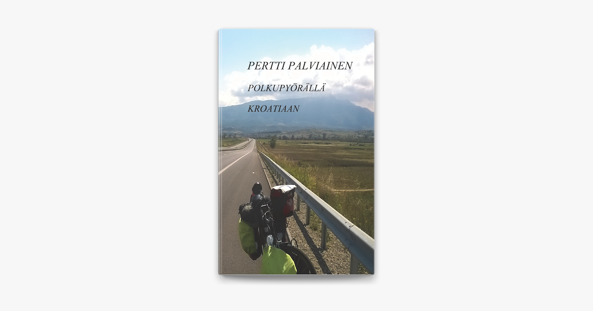 Polkupyörällä Kroatiaan in Apple Books