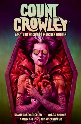 Read: Count Book Crowley Volume 2: Amateur Midnight Monster Hunter