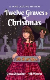 Twelve Graves of Christmas - Gena Showalter & Jill Monroe