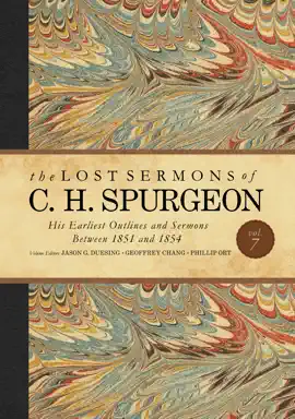Read: The Lost Sermons of Book C. H. Spurgeon Volume VII