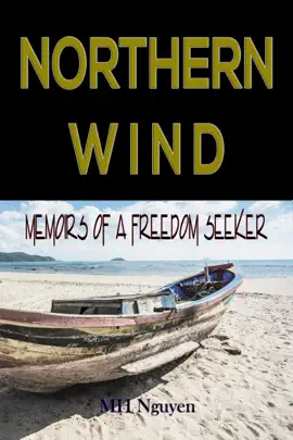 Read: Northern Wind: Memoirs of a Freedom Seeker Book