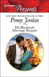 His Blackmail Marriage Bargain - Penny Jordan