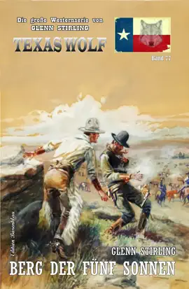 Read: Texas Wolf Band 77: Berg der fünf Book Sonnen