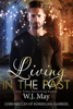 Living in the Past - W.J. May