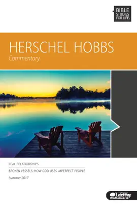 Read: Bible Studies for Life: Herschel Book Hobbs Commentary