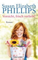 Susan Elizabeth Phillips - Vorsicht, frisch verliebt! artwork