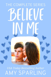 Believe in Me: The Complete Series